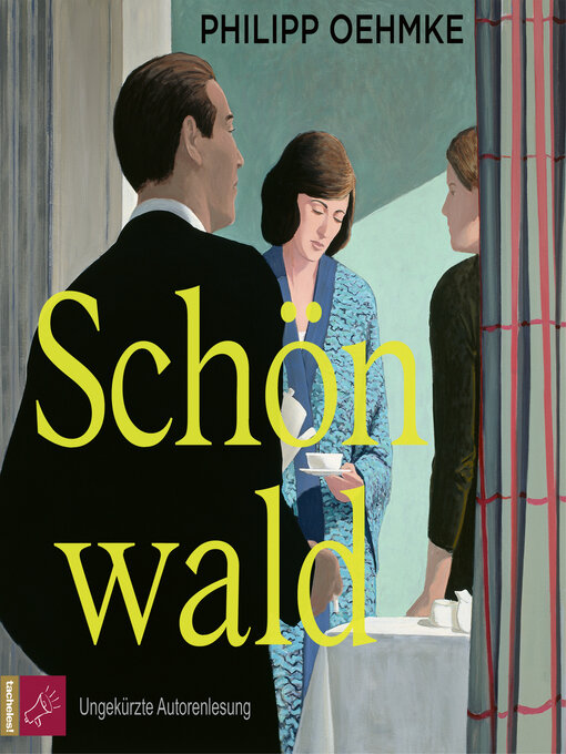 Title details for Schönwald (Ungekürzt) by Philipp Oehmke - Wait list